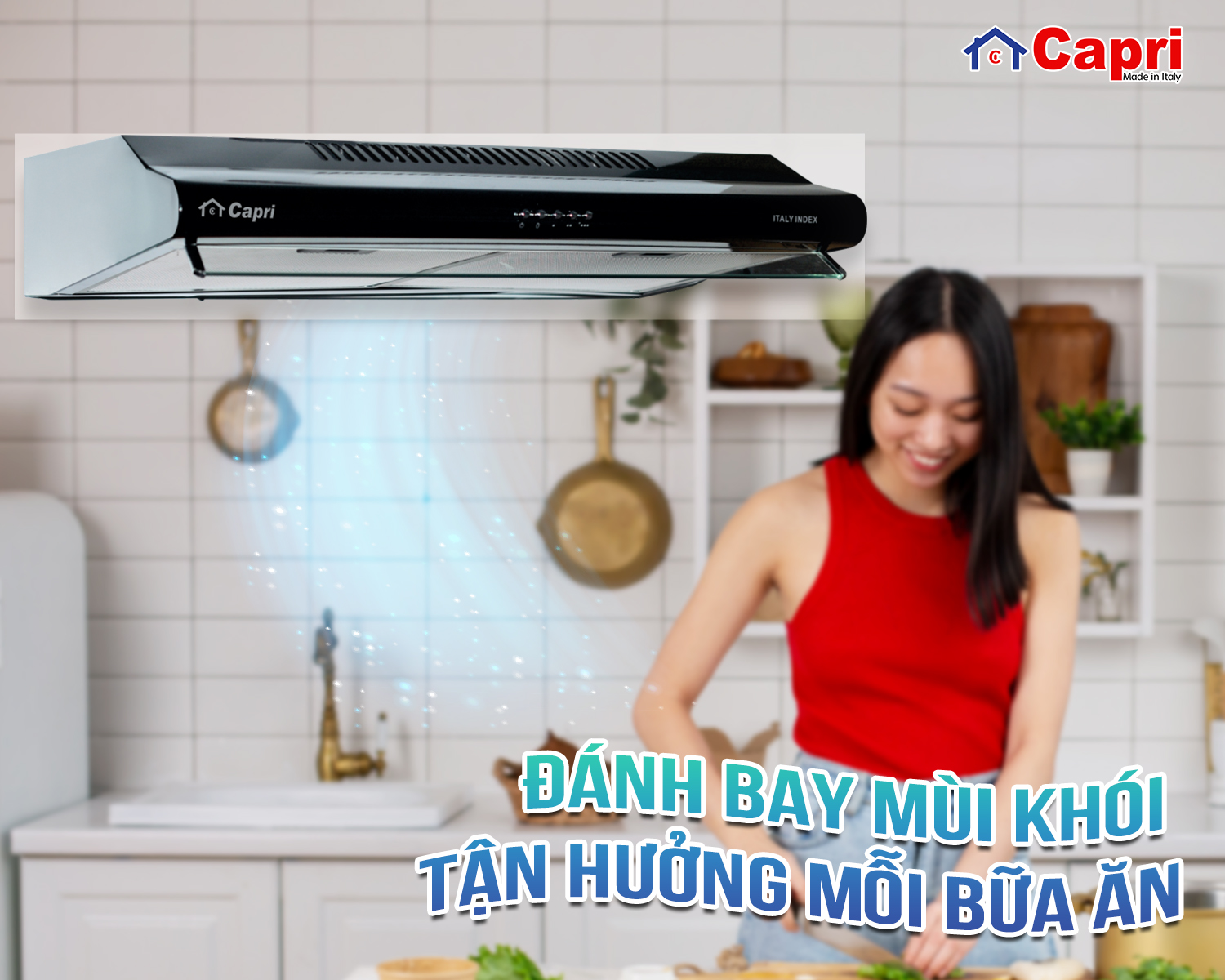 Máy hút mùi cho không gian thoáng đãng